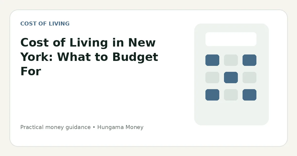 Cost of Living in New York: What to Budget For