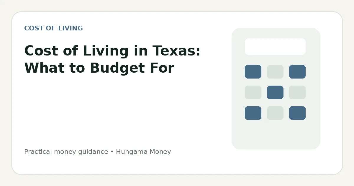 Cost of Living in Texas: What to Budget For